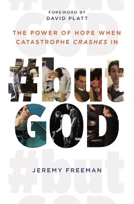 #Butgod: Power of Hope When Catastrophe Crashes In